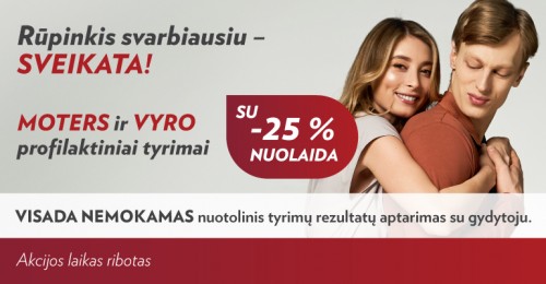 25 % nuolaida svarbiausiems profilaktiniams tyrimams!